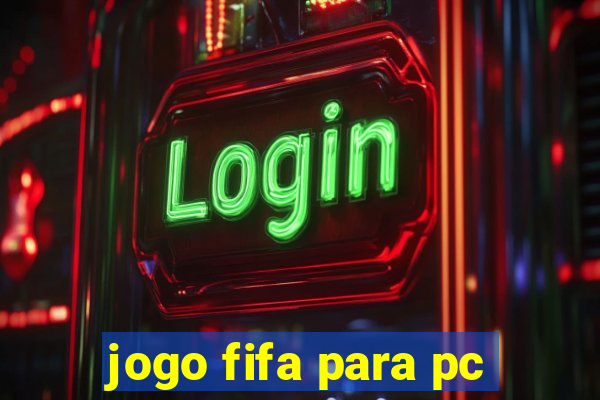 jogo fifa para pc